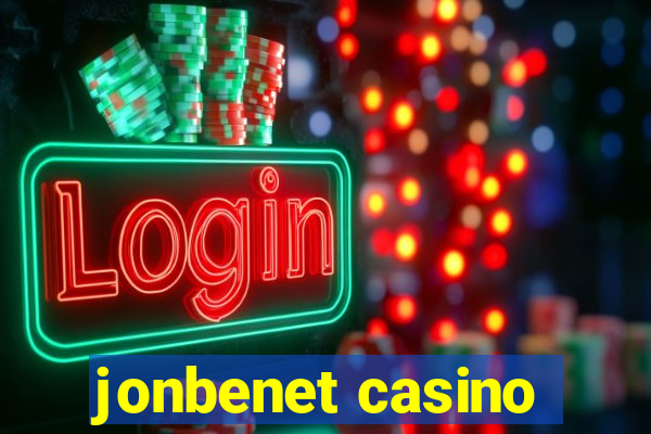 jonbenet casino